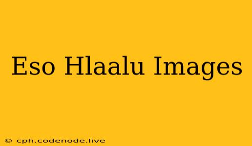 Eso Hlaalu Images