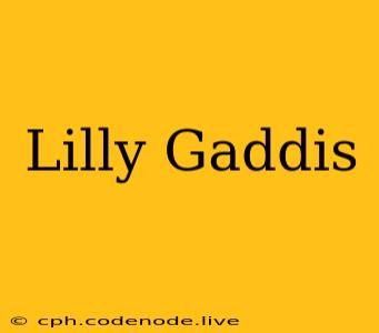 Lilly Gaddis