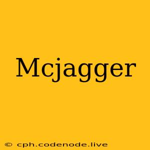 Mcjagger