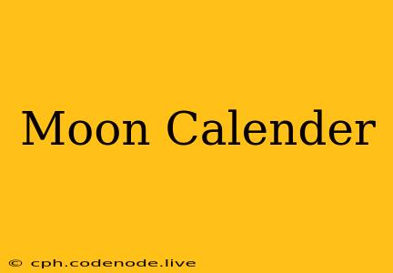 Moon Calender