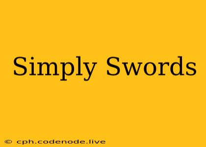 Simply Swords